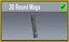 30 Round Mags