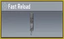 Fast Reload